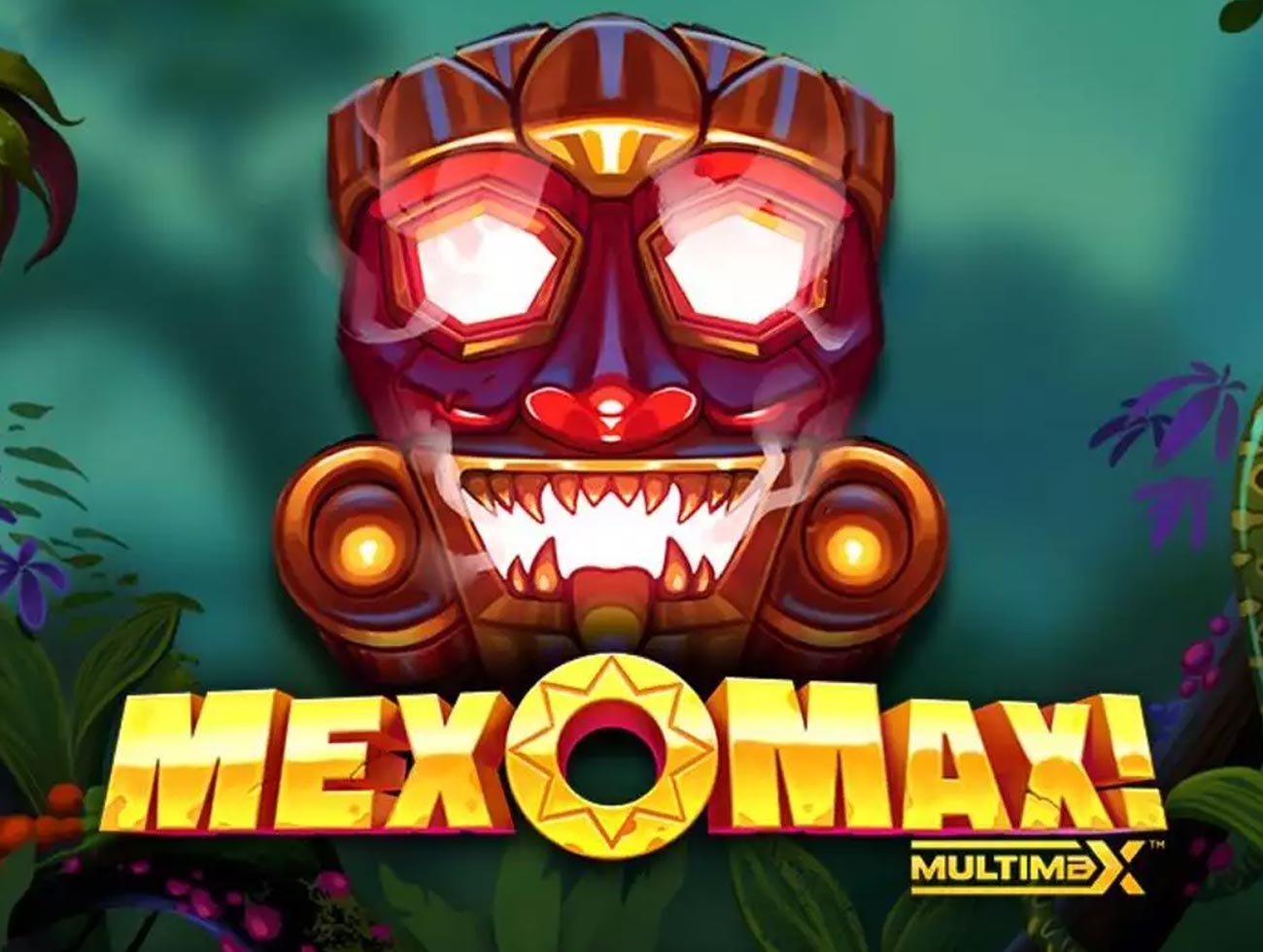 
                    MexoMax!