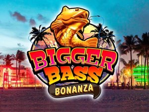
                    Bigger Bass Bonanza