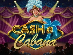 
                    Cash-A-Cabana