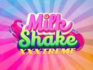 
                    Milkshake XXXtreme