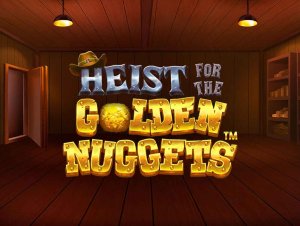 
                    Heist for the Golden Nuggets