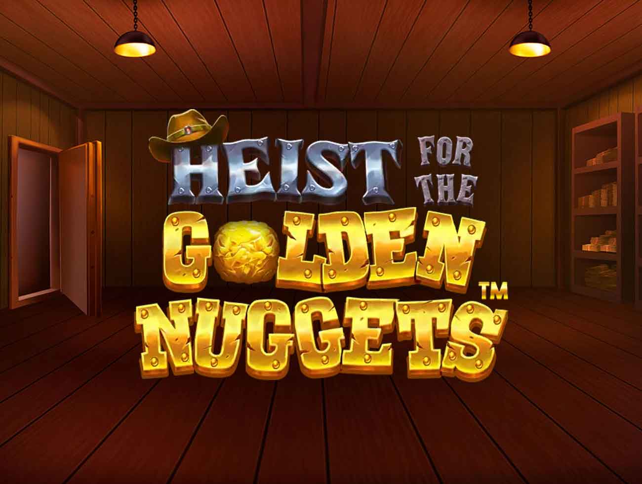 
                    Heist for the Golden Nuggets